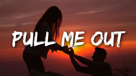 Pull Me Out